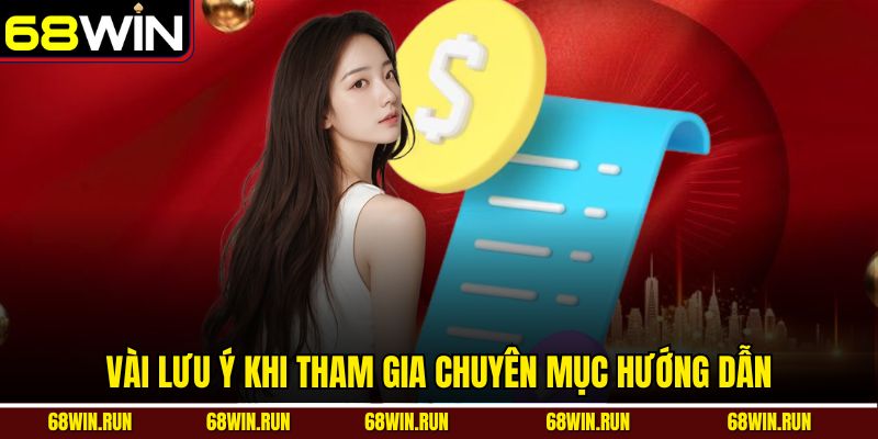 Vài lưu ý khi tham gia chuyên mục hướng dẫn